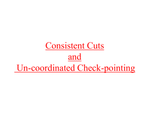 Consistent Cuts and Un-coordinated Check-pointing