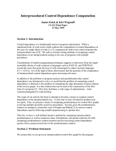 Interprocedural Control Dependence Computation  James Ezick &amp; Kiri Wagstaff Section 1: Introduction