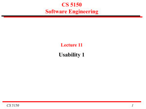 CS 5150 Software Engineering Usability 1 Lecture 11