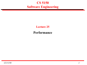 CS 5150 Software Engineering Performance Lecture 25