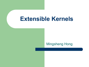 Extensible Kernels Mingsheng Hong