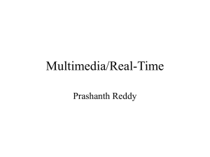 Multimedia/Real-Time Prashanth Reddy