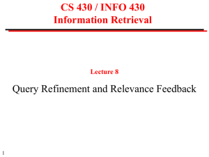 CS 430 / INFO 430 Information Retrieval Query Refinement and Relevance Feedback