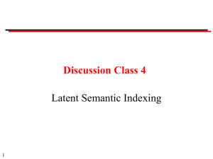 Discussion Class 4 Latent Semantic Indexing 1