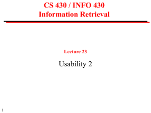 CS 430 / INFO 430 Information Retrieval Usability 2 Lecture 23