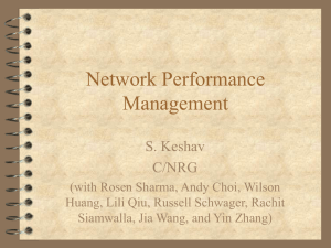 Network Performance Management S. Keshav C/NRG