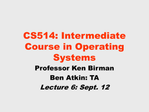 CS514: Intermediate Course in Operating Systems Lecture 6: Sept. 12