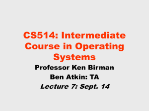 CS514: Intermediate Course in Operating Systems Lecture 7: Sept. 14