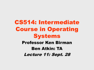 CS514: Intermediate Course in Operating Systems Lecture 11: Sept. 28