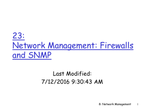 23: Network Management: Firewalls and SNMP Last Modified: