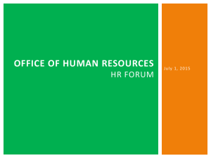 OFFICE OF HUMAN RESOURCES HR FORUM July  1,  2015