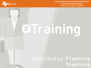 Continuity Planning Training Department of Environmental Health &amp; Safety Continuity Planning Program