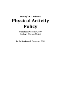 Physical Activity Policy St Mary’s R.C. Primary Updated: