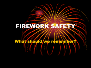 FIREWORK SAFETY What should we remember?