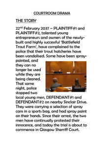 THE STORY 22 February 2037 – PLAINTIFF#1 and PLAINTIFF#2, talented young