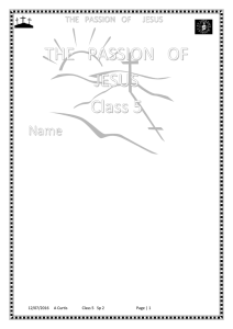 THE   PASSION   OF JESUS Class 5 Name