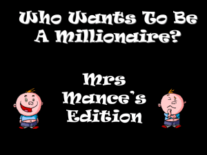 Who Wants To Be A Millionaire? Mrs Mance’s