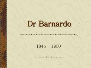 Dr Barnardo 1845 - 1900