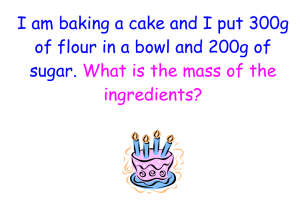 I am baking a cake and I put 300g sugar.