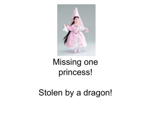 Missing one princess! Stolen by a dragon!