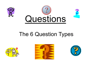Questions The 6 Question Types