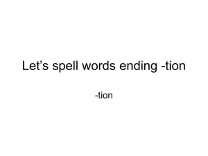 Let’s spell words ending -tion -tion
