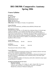 BIO 308/508: Comparative Anatomy Spring 2006 Course Syllabus