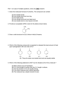 ONE 1. Given the molecular formula of C H