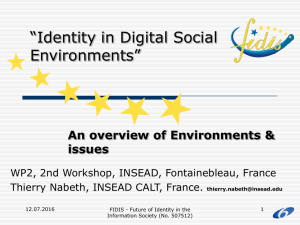 “Identity in Digital Social Environments” An overview of Environments &amp; issues