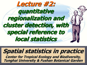 Lecture #2: quantitative regionalization and cluster detection, with