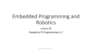 Embedded Programming and Robotics Lesson 19 Raspberry Pi Programming in C