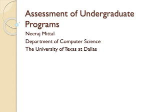 Assessment of Undergraduate Programs Neeraj Mittal Department of Computer Science