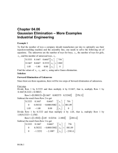Chapter 04.06 – More Examples Gaussian Elimination Industrial Engineering