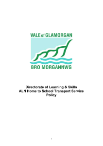 Directorate of Learning &amp; Skills ALN Home to School Transport Service Policy