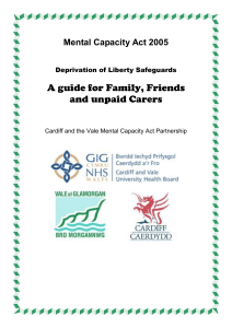 A guide for Family, Friends and unpaid Carers Mental Capacity Act 2005