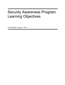 Security Awareness Program Learning Objectives  Last Updated: August 2, 2013