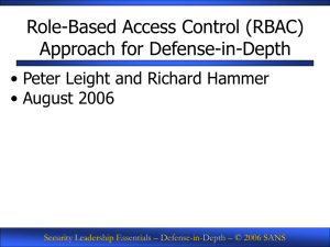 Role-Based Access Control (RBAC) Approach for Defense-in-Depth • August 2006