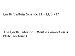 Earth System Science II – EES 717 Plate Tectonics