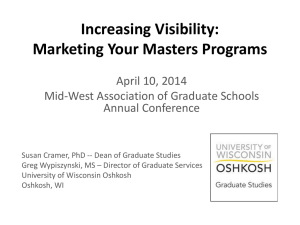 Increasing Visibility: Marketing Your Masters Programs April 10, 2014