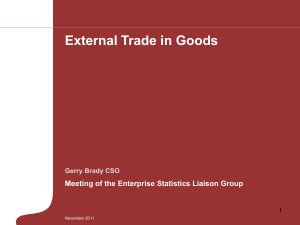 External Trade in Goods Meeting of the Enterprise Statistics Liaison Group 1
