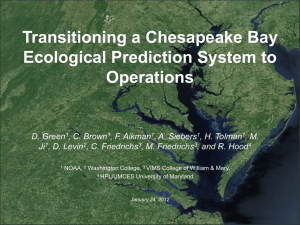 Transitioning a Chesapeake Bay Ecological Prediction System to Operations