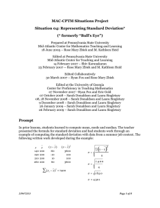 MAC-CPTM Situations Project Situation 04: Representing Standard Deviation* (* formerly “Bull’s Eye”)