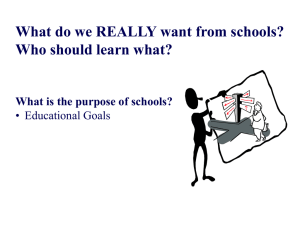 What do we REALLY want from schools? Who should learn what?