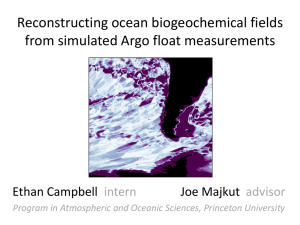 Reconstructing ocean biogeochemical fields from simulated Argo float measurements Ethan Campbell Joe Majkut