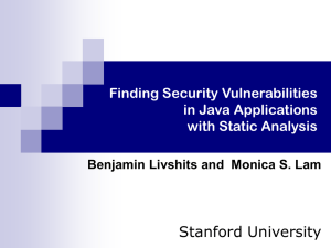 Stanford University Finding Security Vulnerabilities in Java Applications with Static Analysis