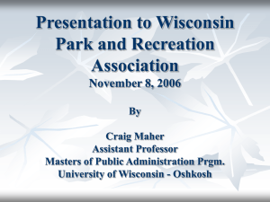 Presentation to Wisconsin Park and Recreation Association November 8, 2006