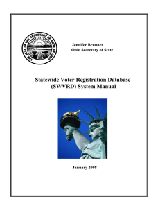Statewide Voter Registration Database (SWVRD) System Manual Jennifer Brunner