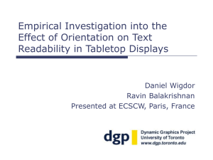 Empirical Investigation into the Effect of Orientation on Text Daniel Wigdor