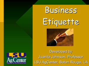 Business Etiquette Developed by Juanita Johnson, Professor