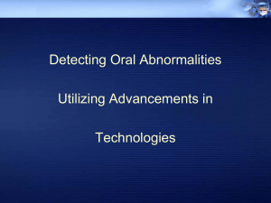 Detecting Oral Abnormalities Utilizing Advancements in Technologies